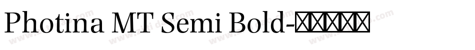 Photina MT Semi Bold字体转换
